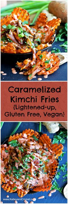 Caramelized Kimchi Fries (Lightened-up, Gluten Free, Vegan