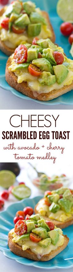 Cheesy Scrambled Egg Toast with Avocado-Cherry Tomato Medley