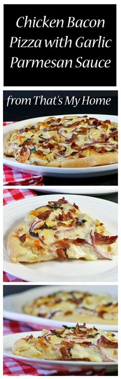 Chicken Bacon Pizza with Garlic Parmesan Sauce