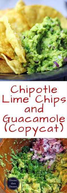 Chipotle Lime Chips and Guacamole (Copycat