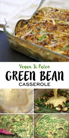 Clean Green Bean Casserole (Vegan, Paleo