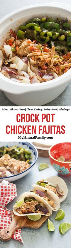 Crock Pot Chicken Fajitas Recipe (Paleo, Gluten-Free, Clean Eating, Dairy-Free, Whole30