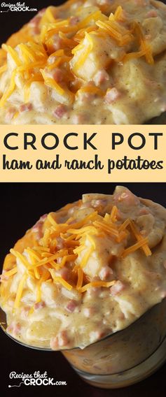 Crock Pot Ham & Ranch Potatoes