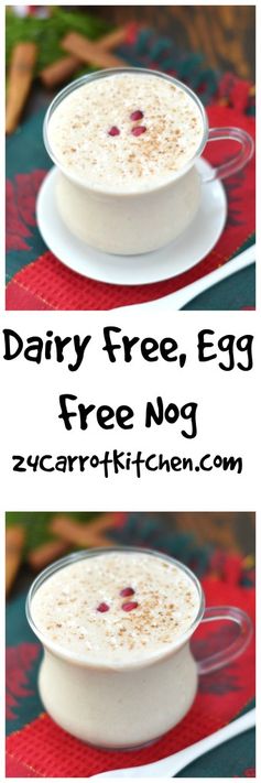 Dairy Free, Egg Free Nog
