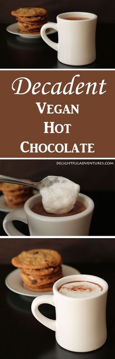 Decadent Vegan Hot Chocolate