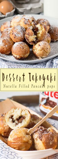 Dessert Takoyaki: Nutella-Filled Pancake Pops