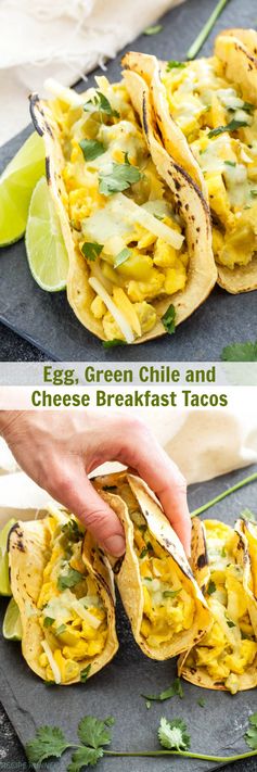 Egg, Green Chile and Cheese Breakfast Tacos