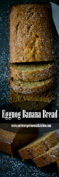 Eggnog Banana Bread