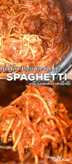 Electric Pressure Cooker Spaghetti with Homemade Meatballs