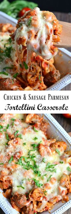 Four Cheese Chicken and Sausage Parmesan Tortellini Casserole