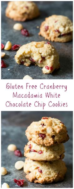 Gluten Free Cranberry Macadamia White Chocolate Chip Cookies