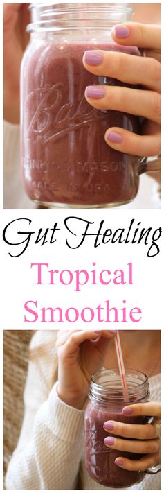 Gut Healing Tropical Smoothie