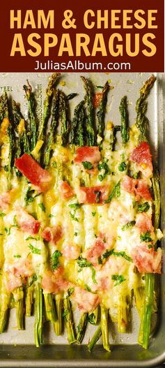 Ham and Cheese Asparagus