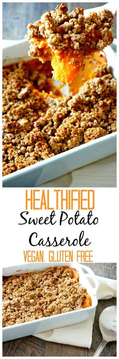 Healthified Sweet Potato Casserole (Gluten-Free & Vegan