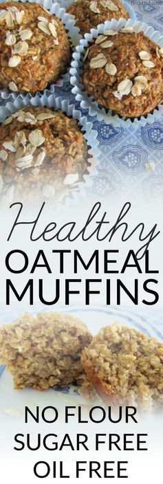 Healthy Oatmeal Muffins (No Flour No Sugar No Oil