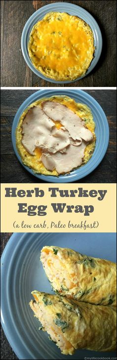 Herb Turkey Egg Wrap (Low Carb, Paleo