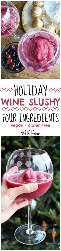 Holiday Wine Slushy (vegan, gluten free