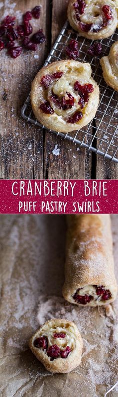 (Idiot Proof 5-Ingredient Cranberry + Brie Cinnamon Sugar Puff Pastry Swirls