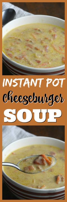 Instant Pot Cheeseburger Soup