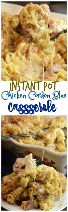 Instant Pot Chicken Cordon Blue Casserole