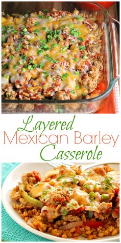 Layered Mexican Barley Casserole