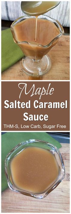 Maple Salted Caramel Sauce (THM-S, Low Carb, Sugar Free