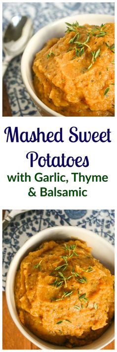 Mashed Sweet Potatoes with Garlic, Thyme, and Balsamic