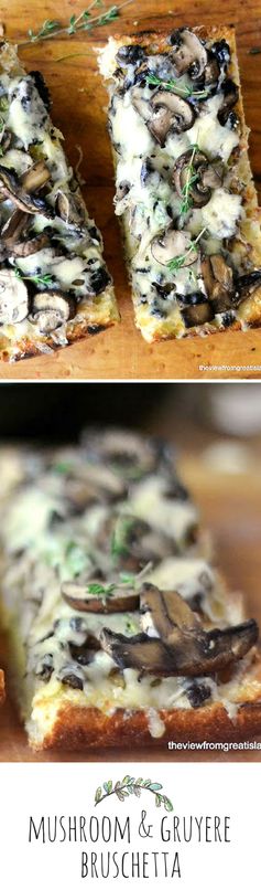 Mushroom & Gruyere Bruschetta