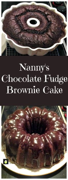 Nanny’s Chocolate Fudge Brownie Cake