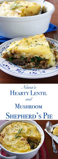 Nava's Hearty Lentil and Mushroom Shepherd’s Pie