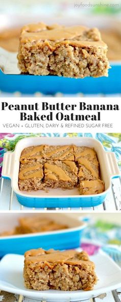 Peanut Butter Banana Baked Oatmeal