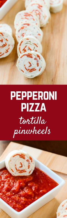 Pepperoni Pizza Tortilla Pinwheels