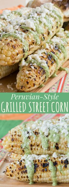 Peruvian-Style Grilled Street Corn