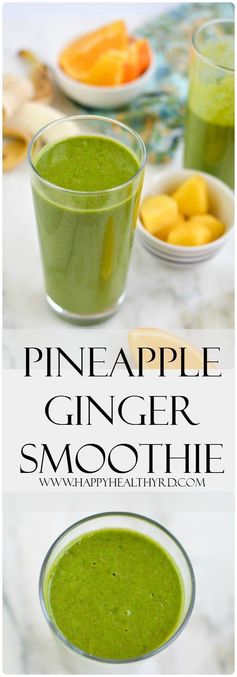 Pineapple Ginger Green Smoothie