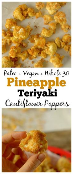 Pineapple Teriyaki Cauliflower Poppers (Paleo, Vegan + Whole 30!