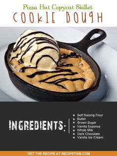 Pizza Hut Copycat Skillet Cookie Dough