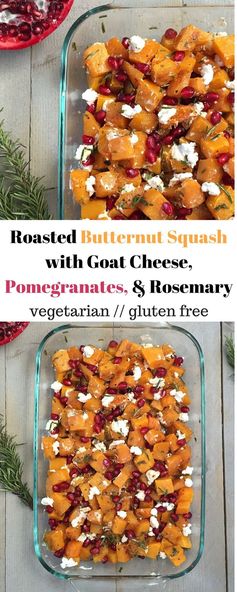 Roasted Butternut Squash with Goat Cheese, Pomegranates, and Rosemary