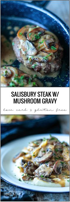 Salisbury Steak with Mushroom Gravy - Low Carb & Gluten Free