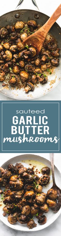 Sauteed Garlic Butter Mushrooms