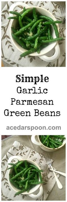 Simple Garlic Parmesan Green Beans