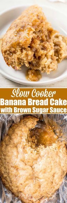 Slow Cooker Banana Bread Cake with Brown Sugar Sauce