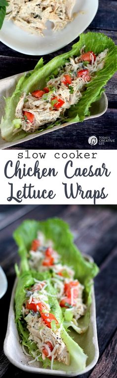 Slow Cooker Caesar Chicken Lettuce Wraps