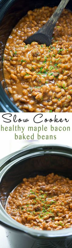 Slow Cooker Healthy Maple Bacon Baked Beans