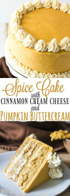 Spice Cake with Cinnamon Cream Cheese and Pumpkin Buttercream