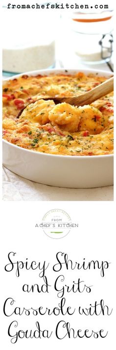 Spicy Shrimp and Grits Casserole with Gouda Cheese