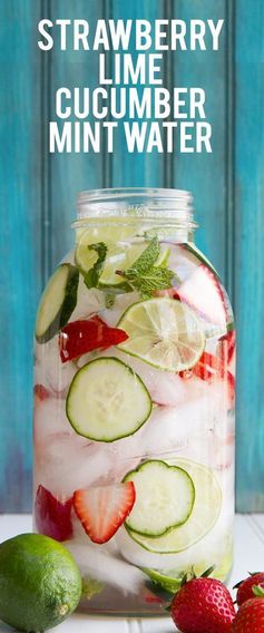 Strawberry, Lime, Cucumber and Mint Infused Water