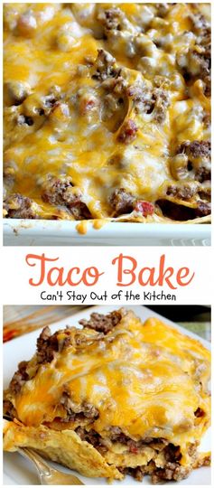 Taco Bake - Can't Stay Out of the Kitchen