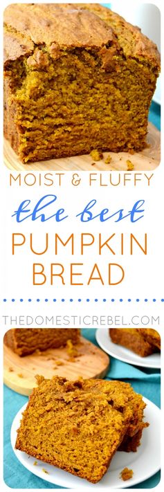 The Best Pumpkin Bread