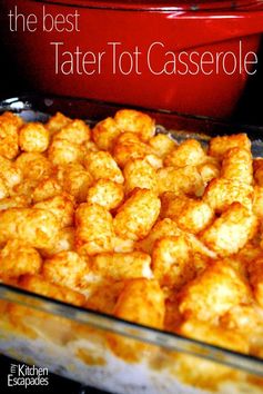 The Best Tater Tot Casserole