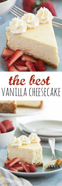 The Best Vanilla Cheesecake